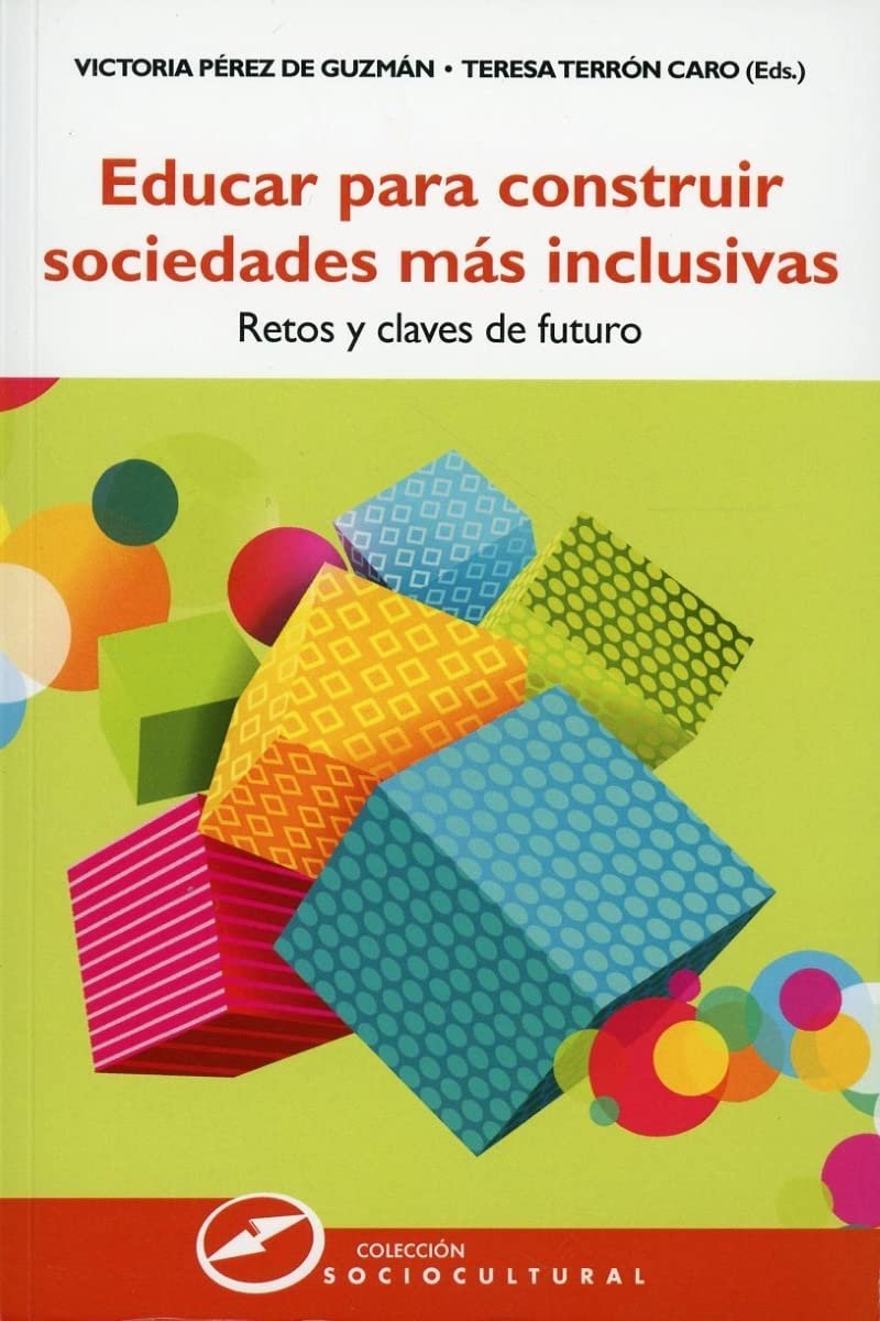 9788427728547 Educar para construir sociedades más inclusivas. Retos y claves de futuro