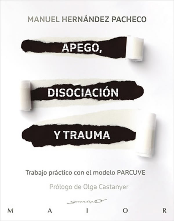 9788433031259 Apego, disociación y trauma. Trabajo práctico con el modelo PARCUVE