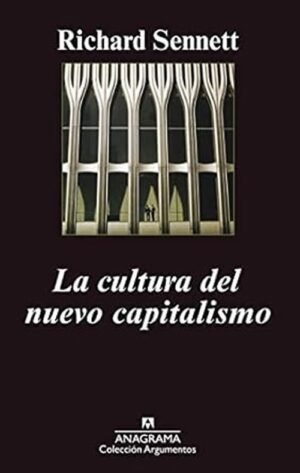 La cultura del nuevo capitalismo. 5º edición