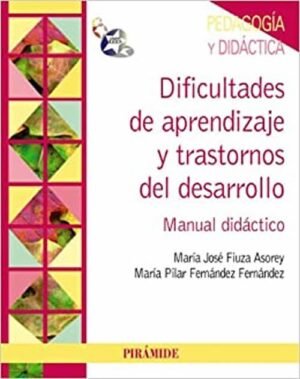 DIFICULTADES DE APRENDIZAJE Y TRASTORNOS DEL DESARROLLO MANUAL DIDÁCTICO
