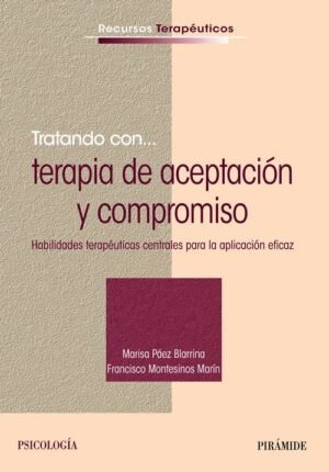 Tratando con terapia de aceptación y compromiso