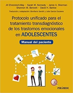 Protocolo unificado (Manual Paciente Adolescente) Tratamiento transdiagnóstico de los trastornos emo