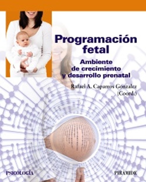 9788436844429 Programación fetal. Ambiente de crecimiento y desarrollo prenatal