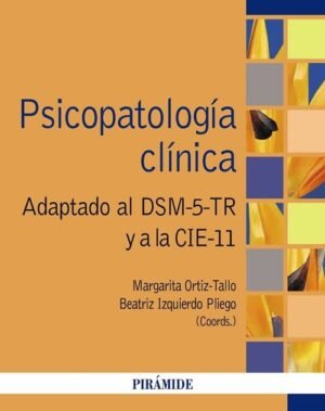 PSICOPATOLOGÍA CLÍNICA. Adaptado al DSM-5-TR y a la CIE-11