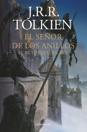 El Señor de los Anillos 3 El Retorno del Rey (Edición Tapa Dura)