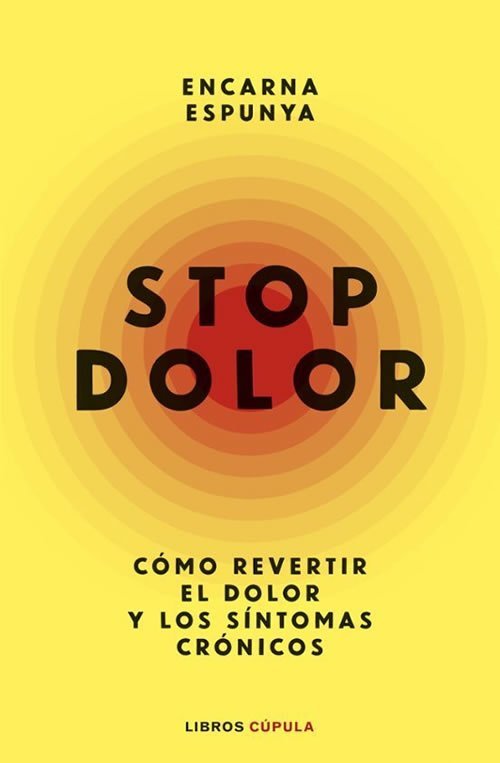 9788448045838 Stop Dolor como revertir el dolor y los síntomas crónicos