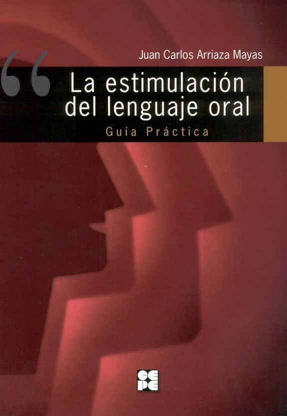 9788478696918 La estimulación del lenguaje oral. Guía Práctica