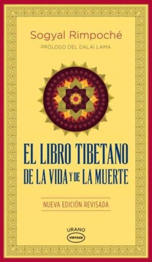El libro tibetano de la vida y de la muerte. Con prólogo a cargo del Dalai Lama