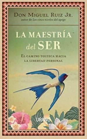La maestría del ser