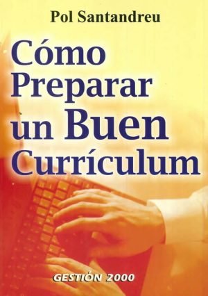 Cómo preparar un buen currículum