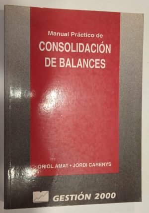 Manual práctico de consolidación de balances