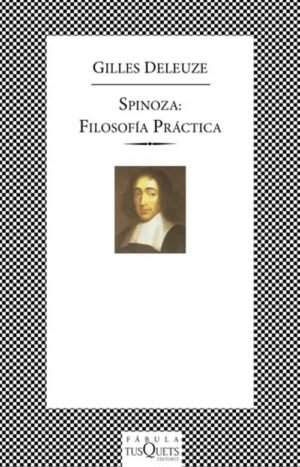 Spinoza: Filosofía práctica