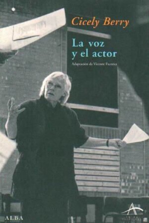La voz y el actor 4°ED.