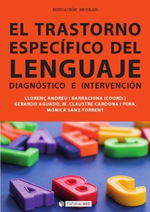 9788490640340 El trastorno específico del lenguaje. Diagnóstico e intervención