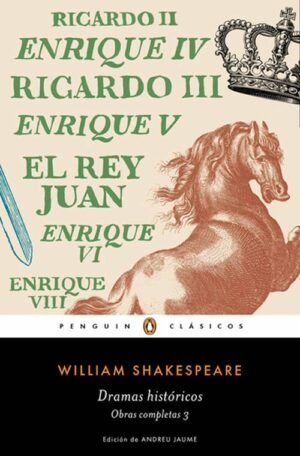Obra Completa III. Dramas Históricos