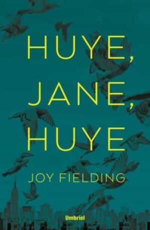 Huye, Jane, huye