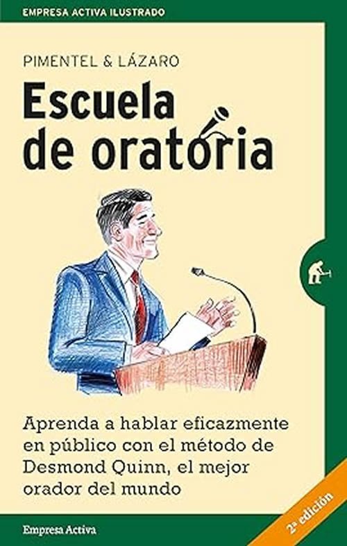 9788492921195 Escuela de oratoria. Aprenda a hablar eficazmente en público con el método de Desmond Quinn
