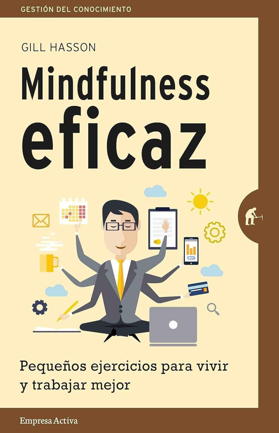 9788492921331 Mindfulness eficaz. Pequeños ejercicios para vivir y trabajar mejor