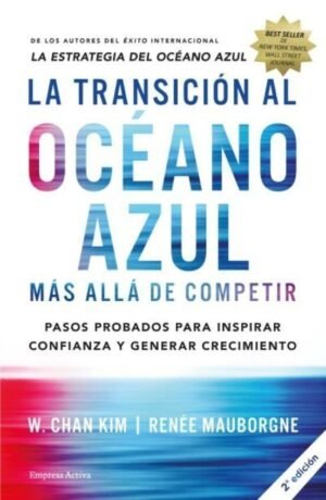 La transición al océano azul. Más allá de competir