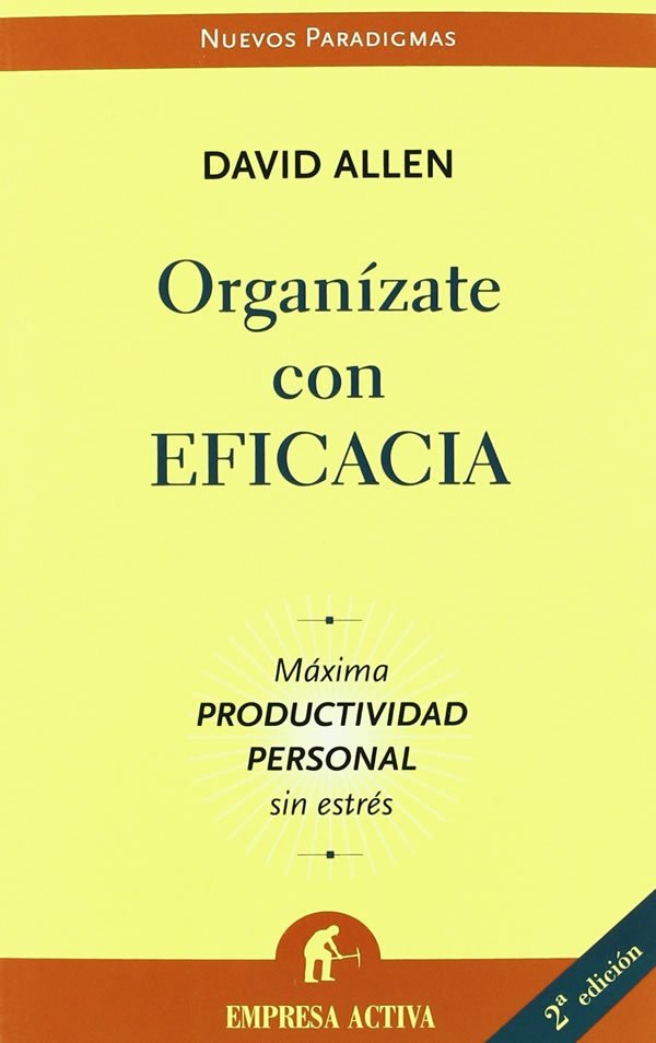 9788496627086 Organízate con eficacia. Máxima productividad personal sin estrés
