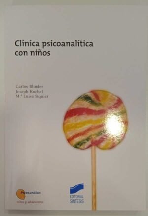 Clínica psicoanalítica con niños