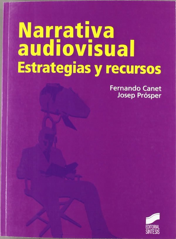 9788497566544 Narrativa audiovisal. Estrategias y recursos