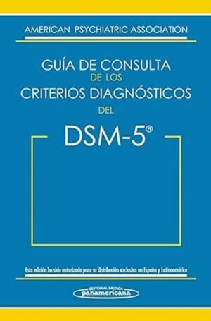 DSM-5. Guía de consulta de los criterios diagnósticos del DSM-5