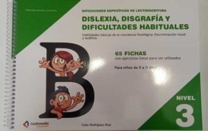 DIFICULTADES ESPECÍFICAS DE LECTOESCRITURA DISLEXIA, DISGRAFÍA Y DIFICULTADES HABITUALES