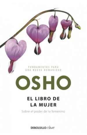 El libro de la mujer. Sobre el poder de lo femenino