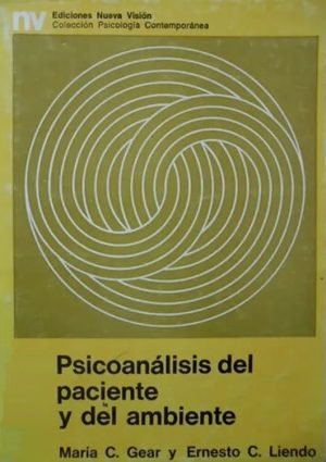 Psicoanálisis del paciente y del ambiente