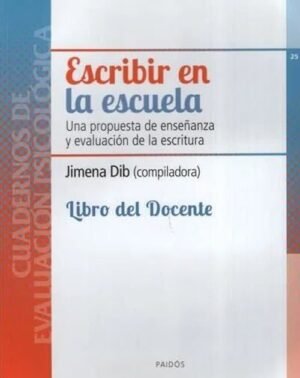 Escribir en la escuela. Cuaderno del docente