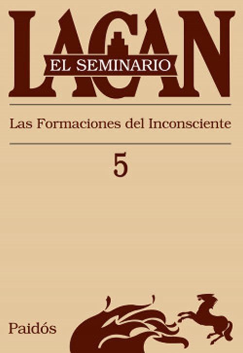 9789501239751 El seminario Nº05. Las formaciones del inconsciente
