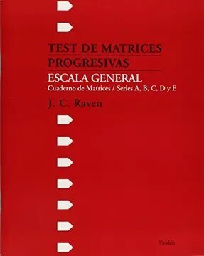 RAVEN ESCALA GENERAL TEST DE MATRICES PROGRESIVAS