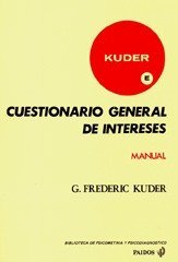 KUDER E CUESTIONARIO GENERAL DE INTERESES