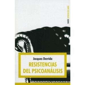 RESISTENCIAS DEL PSICOANALISIS