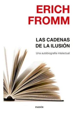 Las cadenas de la ilusion