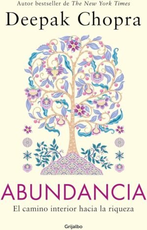 Abundancia. El camino interior a la riqueza