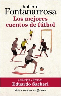 LOS MEJORES CUENTOS DE FUTBOL