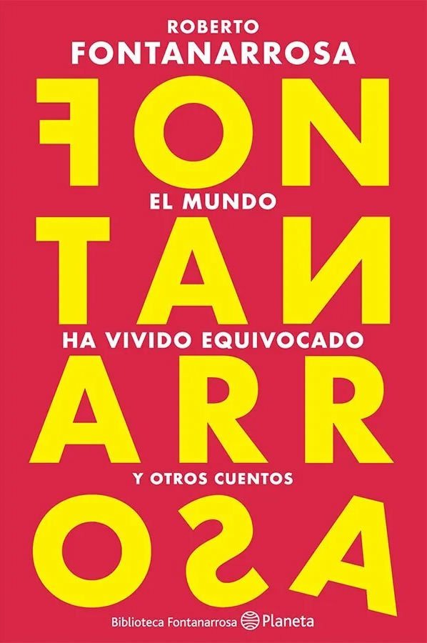 9789504977544 El mundo ha vivido equivocado y otros cuentos