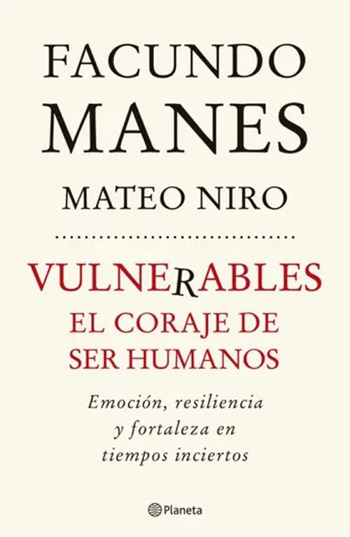 9789504997290 Vulnerables. El coraje de ser humanos. Emoción, resilencia y fortaleza en tiempos inciertos