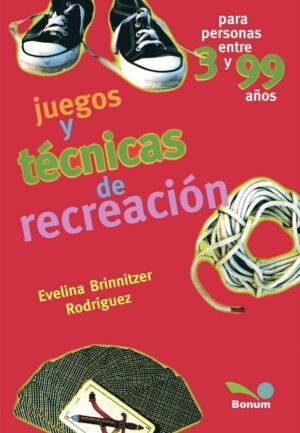 Juegos y técnicas de recreación