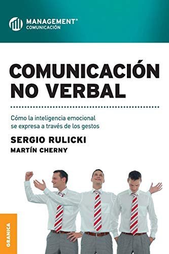 9789506414979 Comunicación no verbal. Cómo la inteligencia emocional se expresa a través de los gestos