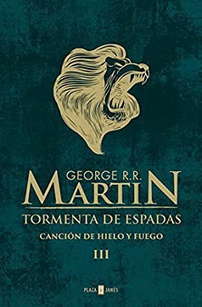 Tormenta de espadas. Canción de hielo y fuego III