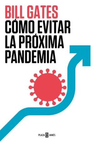 Cómo evitar la próxima pandemia