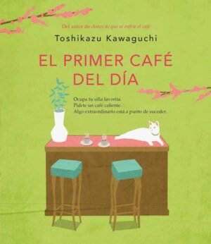 El primer café del día