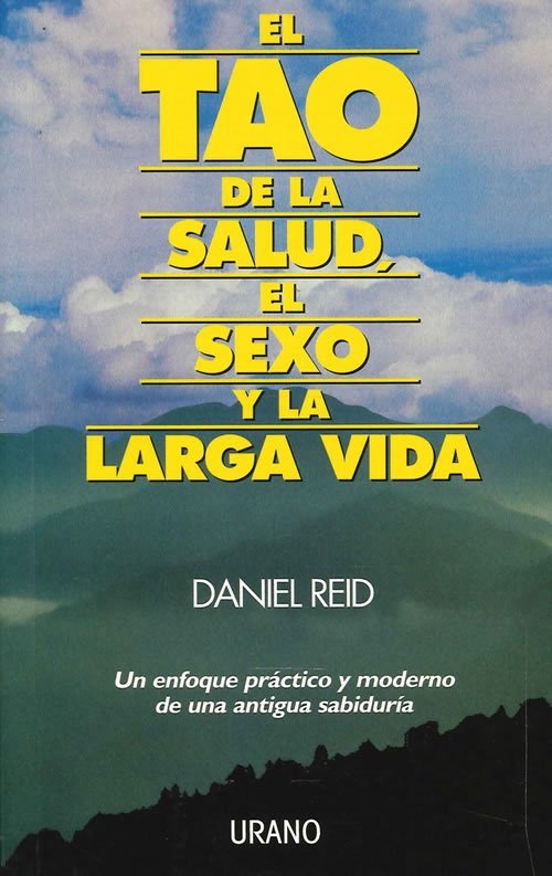 9789507880919 El tao de la salud, sexo y larga vida. Un enfoque práctico y moderno de una antigua sabiduría