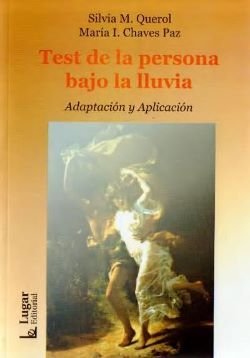 TEST DE LA PERSONA BAJO LA LLUVIA ADAPTACIÓN Y APLICACIÓN