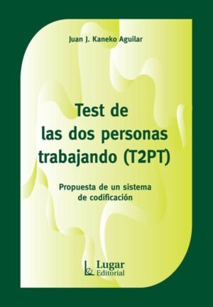 Test de las dos personas trabajando (T2PT) Propuesta de un sistema de codificación