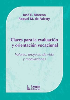 CLAVES PARA LA EVALUACION Y ORIENTACIÓN VOCACIONAL