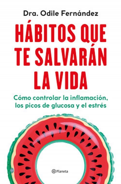 9789564083773 Hábitos que te salvarán la vida Cómo controlar la inflamación, glucosa y estrés